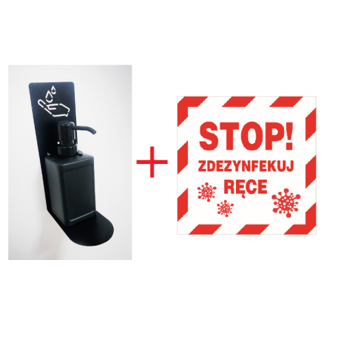 Dozownik płynu do dezynfekcji i mydła + Naklejka STOP ! Zdezynfekuj ręce